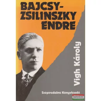 Vígh Károly - Bajcsy-Zsilinszky Endre