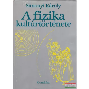 Simonyi Károly - A fizika kultúrtörténete