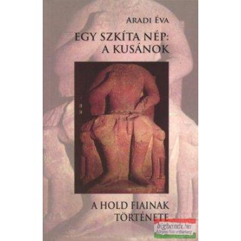 Egy Szkíta nép: A Kusánok