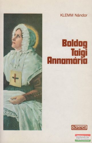 Klemm Nándor - Boldog Taigi Annamária