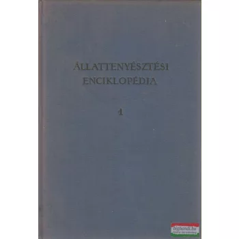   Dr. Horn Artúr, Dr. Baintner Károly - Állattenyésztési enciklopédia I.
