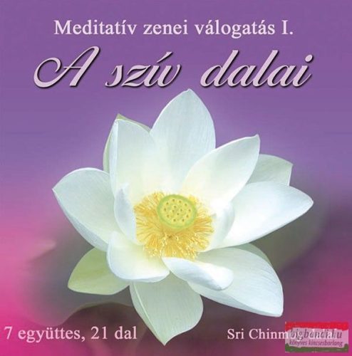 A szív dalai I. - meditatív zenei válogatás