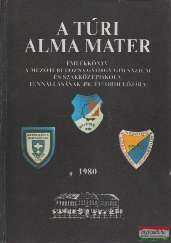 A túri Alma Mater