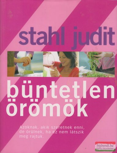 Stahl Judit - Büntetlen örömök