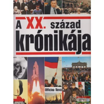 Karádi Ilona szerk. - A XX. század krónikája