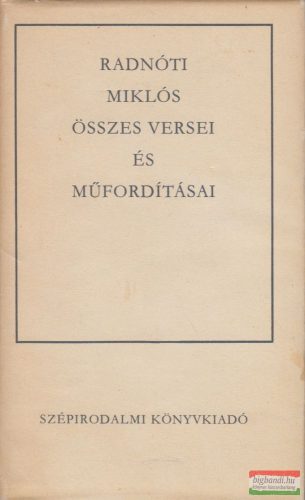 Radnóti Miklós összes versei és műfordításai