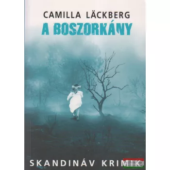 Camilla Läckberg -  A boszorkány