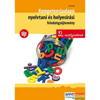   Kompetenciaalapú nyelvtani és helyesírási feladatgyűjtemény - 2. osztályosoknak 