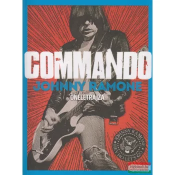 John Cafiero - Commando - Johnny Ramone önéletrajza