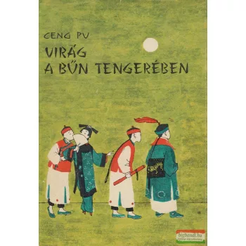 Ceng Pu - Virág a bűn tengerében