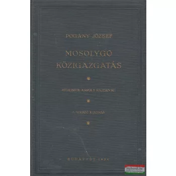 Pogány József - Mosolygó közigazgatás