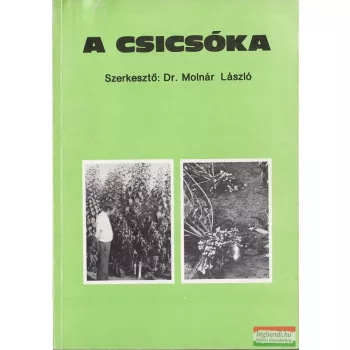 Dr. Molnár László szerk. - A csicsóka