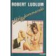 Robert Ludlum - Hölgykommandó