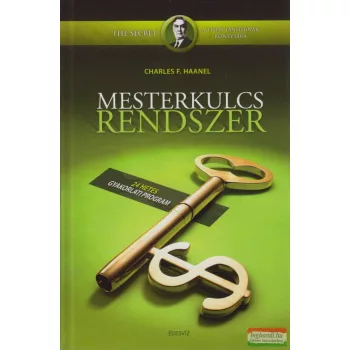   Charles F. Haanel - Mesterkulcs rendszer - 24 hetes gyakorlati program