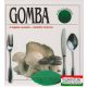 Gomba - A legjobb receptek-vásárlási tanácsok