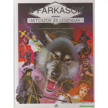 Claude-Catherine Ragache, Francis Philipps - A farkasok