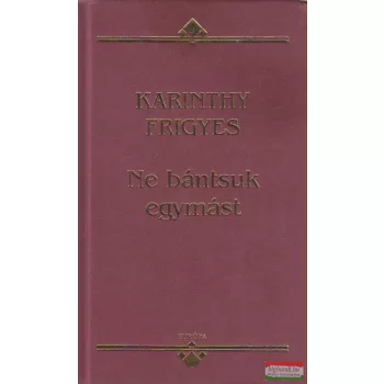 Ne bántsuk egymást