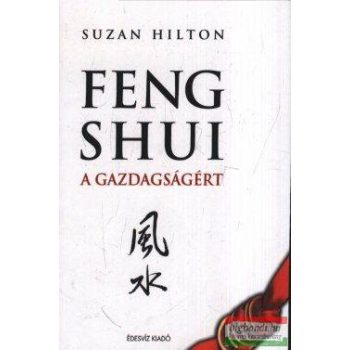 Suzan Hilton - Feng Shui a gazdagságért