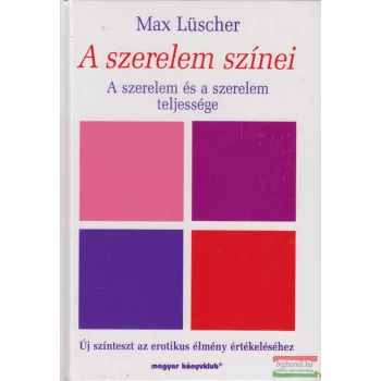 Max Lüscher - A szerelem színei