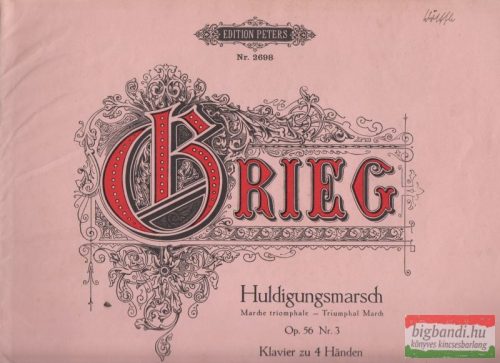 Edvard Grieg: Huldigungsmarsch