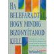 Jeff Van Vonderen - Ha belefáradtál, hogy mindig bizonyítanod kell