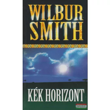 Wilbur Smith - Kék horizont