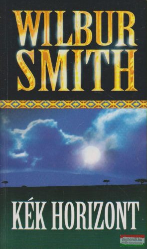 Wilbur Smith - Kék horizont