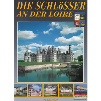 Die Schlösser an der Loire