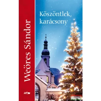Weöres Sándor - Köszöntlek, karácsony