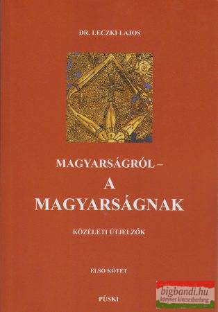 Magyarságról - A Magyarságnak I-II-III. kötet