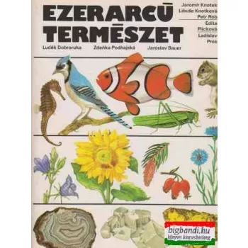   Ludek Dobroruka, Zdenka Podhajská, Jaroslav Bauer - Ezerarcú természet