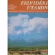 Legeza László, Szacsvay Péter - Felvidéki utakon 2. - Csorbától Nyitráig