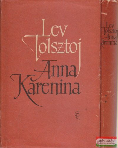 Lev Tolsztoj - Anna Karenina I-II.