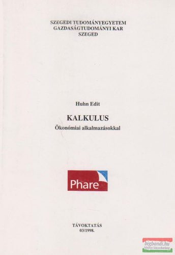 Kalkulus - Ökonómiai alkalmazásokkal - Távoktatás 03/1998.