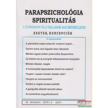   Dr. Liptay András szerk. - Parapszichológia - Spiritualitás XII. évfolyam 2009/4. szám