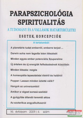 Dr. Liptay András szerk. - Parapszichológia - Spiritualitás XII. évfolyam 2009/4. szám