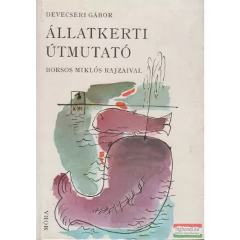 Állatkerti útmutató - Borsos Miklós rajzaival