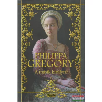 Philippa Gregory - A másik királynő 