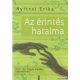 Nyitrai Erika - Az érintés hatalma