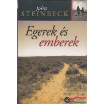 John Steinbeck - Egerek és emberek