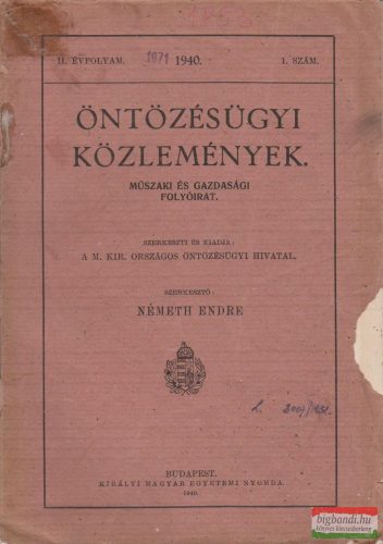 Öntözésügyi közlemények - Műszaki és gazdasági folyóirat II. évfolyam 1940./1.