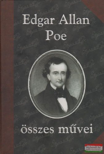 Edgar Allan Poe összes művei I.