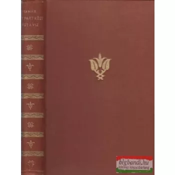 Két part közt fut a víz...