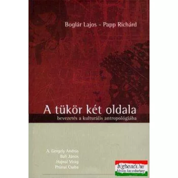   A tükör két oldala - Bevezetés a kultúrális antropológiába