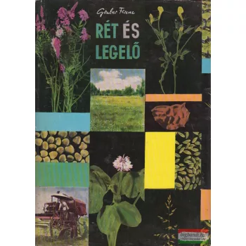 Gruber Ferenc dr. - Rét és legelő