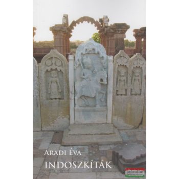 Aradi Éva - Indoszkíták