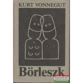 Kurt Vonnegut - Börleszk - avagy nincs többé magány