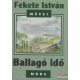 Fekete István - Ballagó idő