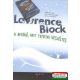 Lawrence Block - A betörő, akit temetni veszélyes