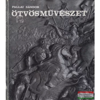 Pallai Sándor - Ötvösművészet